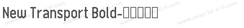 New Transport Bold字体转换